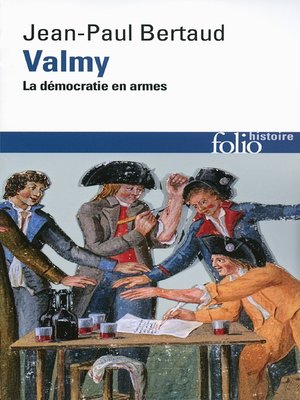 cover image of Valmy. La démocratie en armes